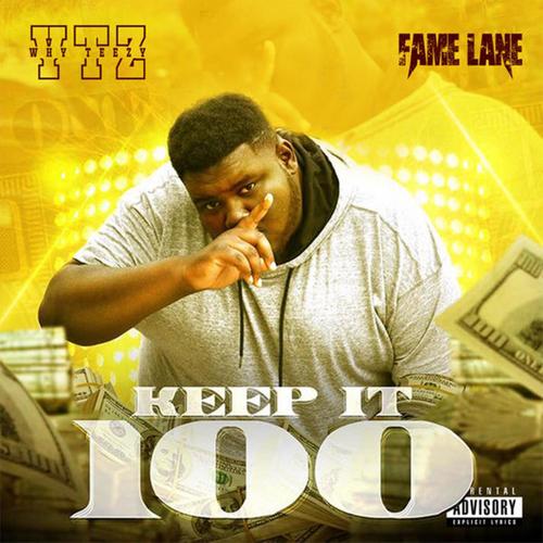 Keep It 100 (Explicit)