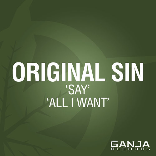 Say / All I Want