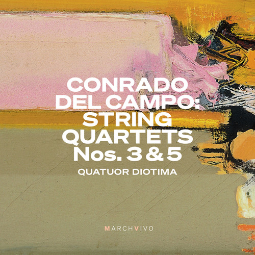 Conrado del Campo: String Quartets Nos. 3 & 5 (En vivo desde la Fundación Juan March, Madrid, 27/04/2022)