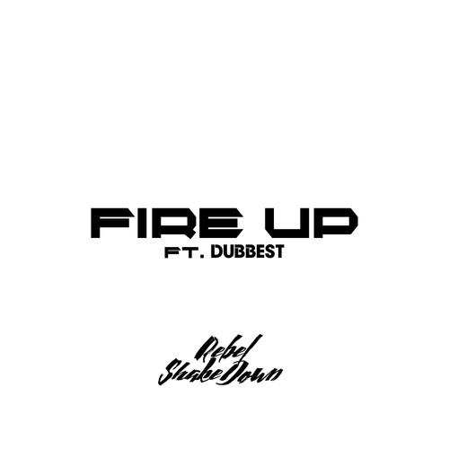 Fire Up (Explicit)