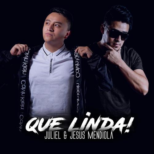 Que Linda! (feat. Juliel)