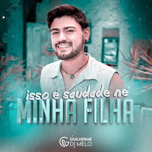Isso É Saudade Né Minha Filha