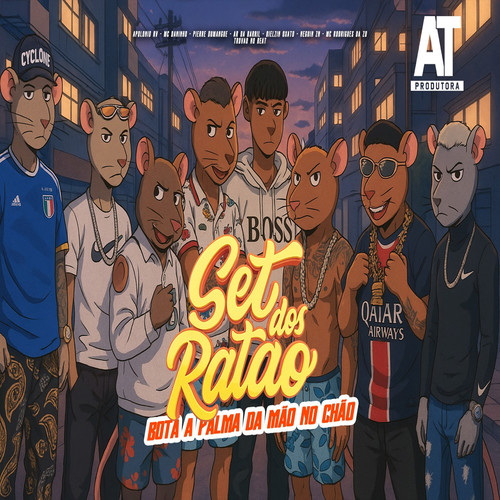 Bota a Palma da Mão no Chão ( Set dos Ratão ) [Explicit]