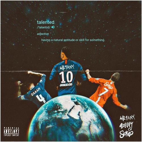 Talented (feat. 4daaam & Sickad) [Explicit]