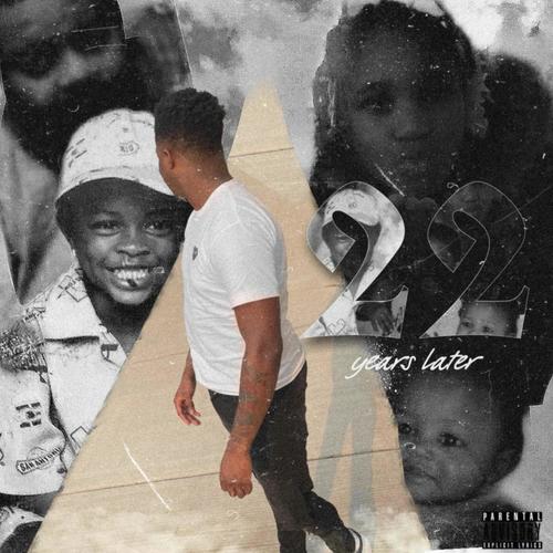 22 Years Later (Explicit)