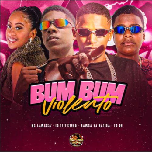 Bum Bum Violento (Explicit)