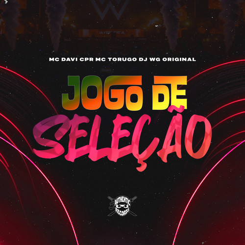 Jogo de Seleção (Explicit)