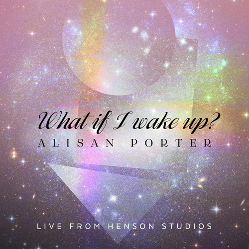 What If I Wake Up (Live from Henson Studios)