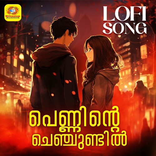 Penninte Chenchundil - Lofi