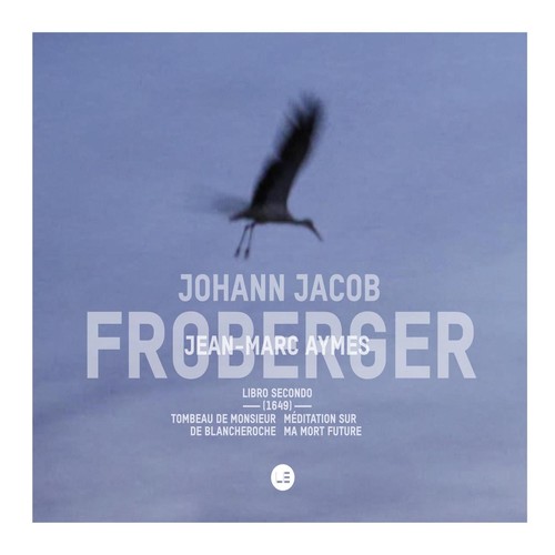 Johann Jacob Froberger (Libro Secondo (1649))