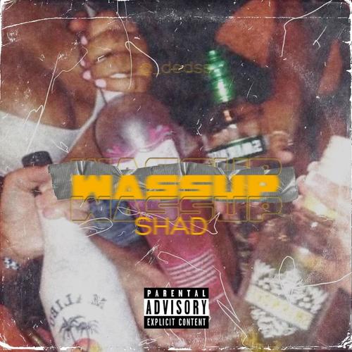 Wassup (Explicit)