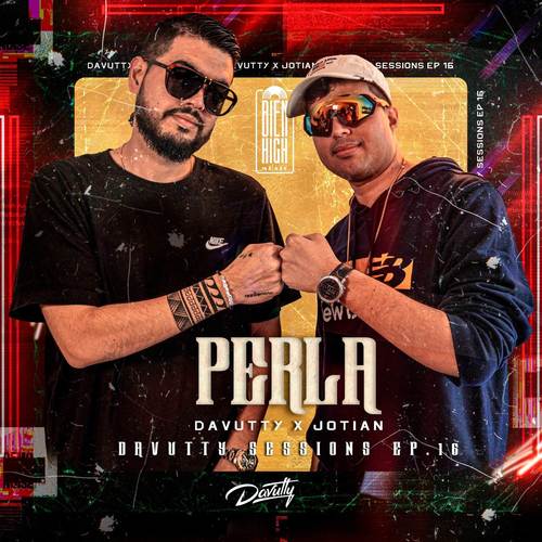 Perla: Davutty Sessions, Ep. 16