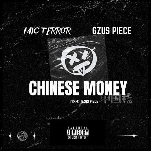 Chinese Money (feat. Gzus Piece) [Explicit]