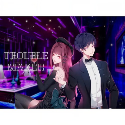 Trouble Maker