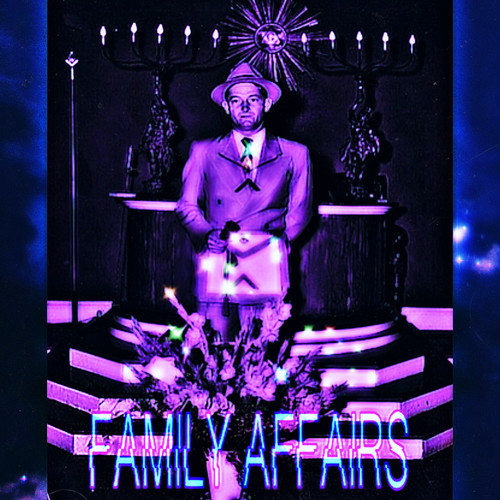 FAMILY AFFAIRS (Explicit)