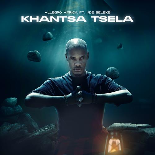 khantsa Tsela (feat. Nde Seleke)