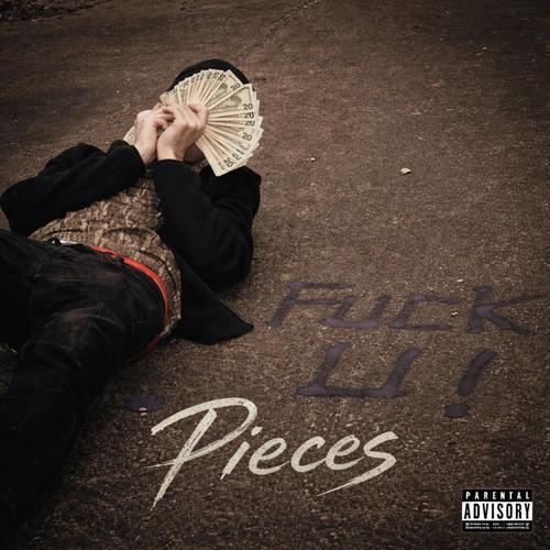 Pieces (feat. YRNJD) [Explicit]