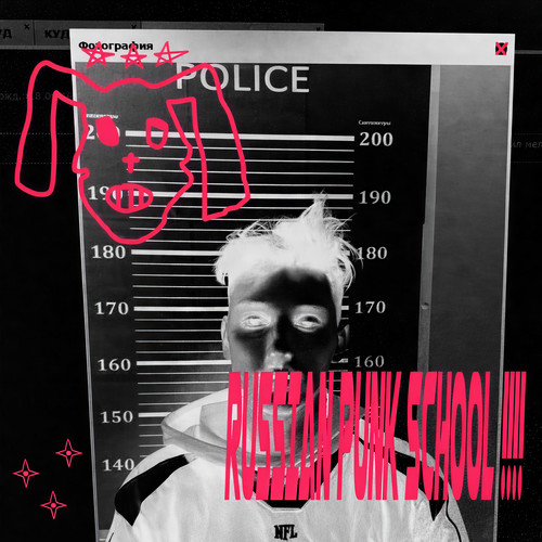 RUSSIAN PUNK SCHOOL (Explicit)
