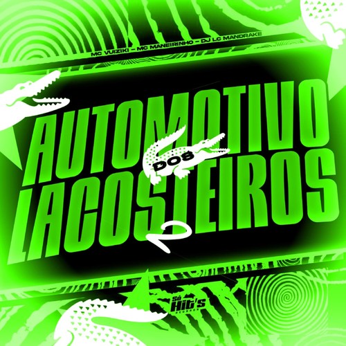 Automotivo Dos Lacosteiros 2 (Explicit)
