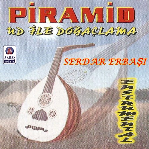 Piramid / Ud İle Doğaçlama