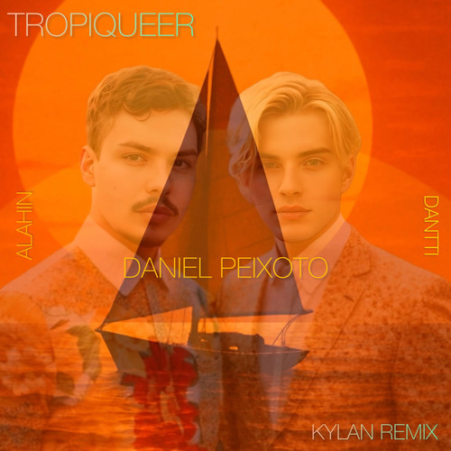 Tropiqueer (Kylan Remix)