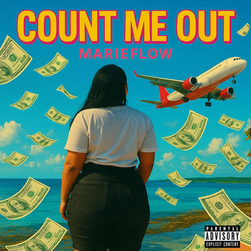 Count Me Out (Explicit)