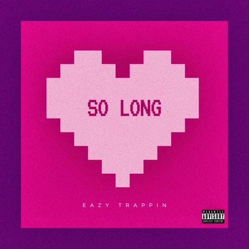 So Long (Explicit)