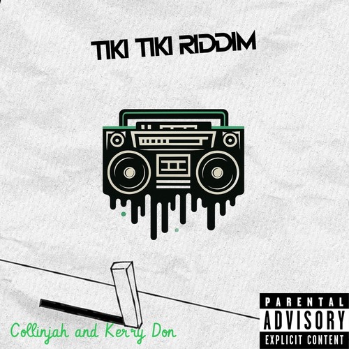 TIKI TIKI RIDDIM (Explicit)
