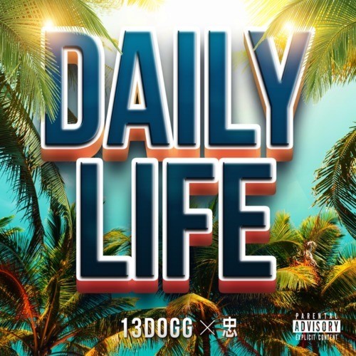DAIIY LIFE (Explicit)