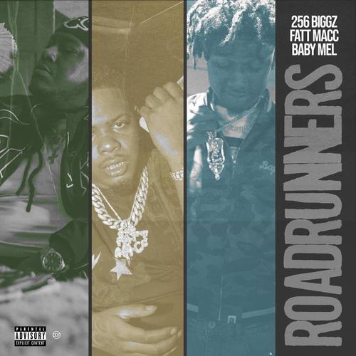 Road Runners (feat. Fatt Macc & Baby Mel) [Explicit]
