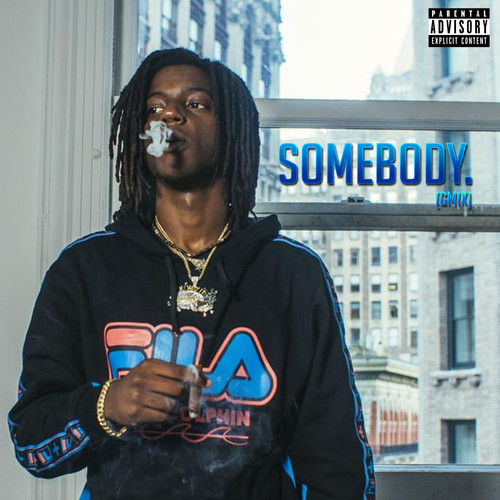 Somebody (Explicit)