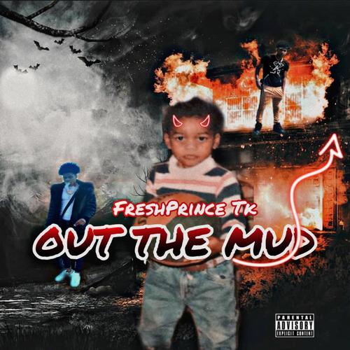 Out The Mud (Explicit)
