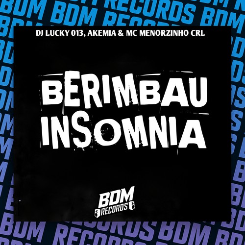 Berimbau Insomnia (Explicit)