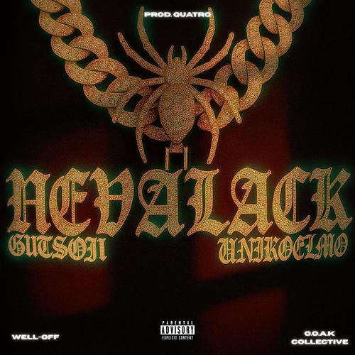 NEVALACK (feat. UNIKO ELMO) [Explicit]