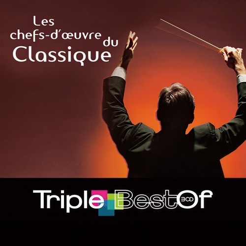 Triple Best of Chefs-D'Oeuvre De La Musique Classique