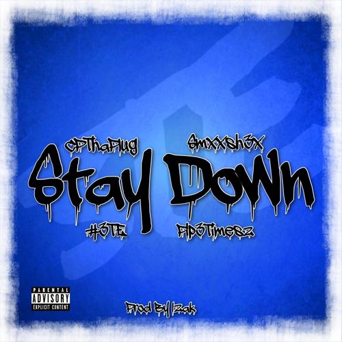 Stay Down (Explicit)