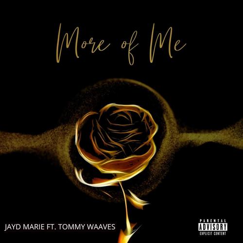 More Of Me (feat. Tommy Waaves) [Explicit]