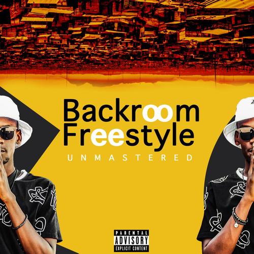 Backroom Freestyle (Explicit)