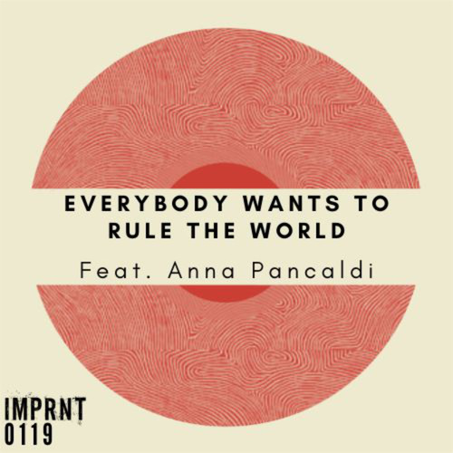 Everybody Wants to Rule the World
