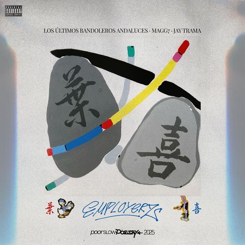 Employerz (feat. Los últimos bandoleros andaluces & Jay Trama) [Explicit]