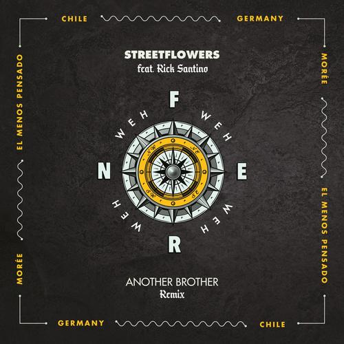 Streetflowers (feat. Rick Santino) [Another Brother Remix] [Explicit]