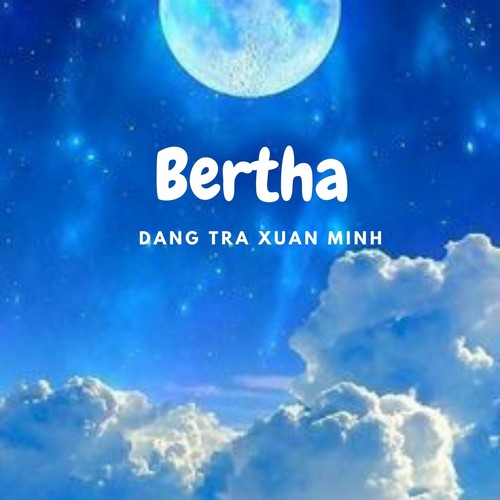 Bertha