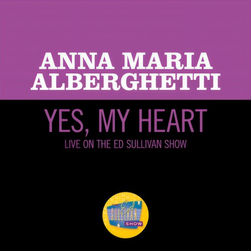 Yes, My Heart (Live On The Ed Sullivan Show, April 16, 1961)