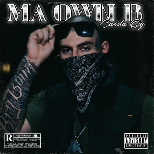 Ma Own B (Explicit)