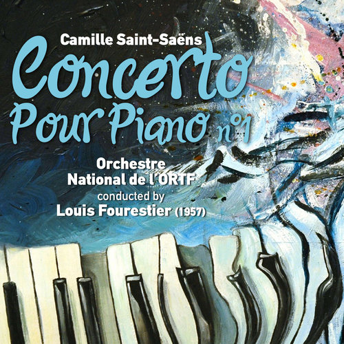 Camille Saint-Saëns: Concerto pour piano n°1 (1957)