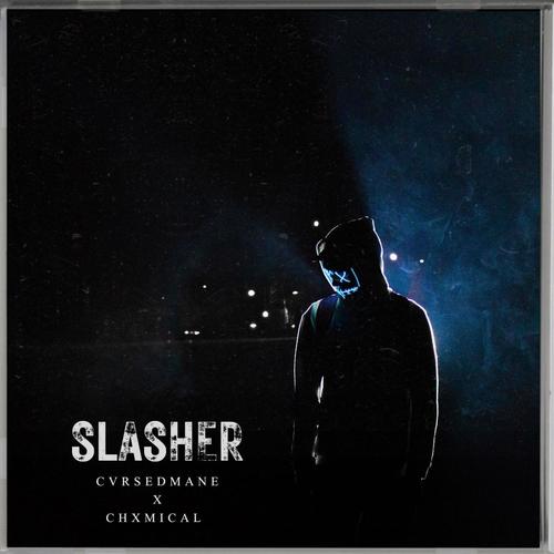 Slasher (feat. ChxmicaL) [Explicit]