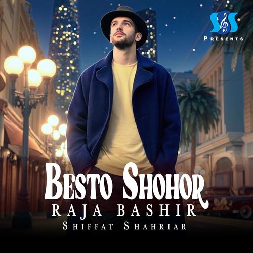 Besto Shohor (feat. Shiffat Shahriar)