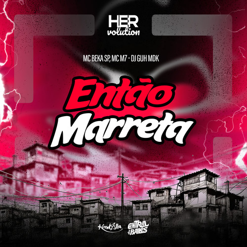 Então Marreta