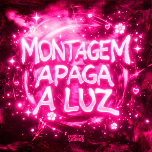 MONTAGEM APAGA A LUZ (Explicit)