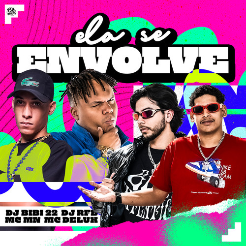 Ela Se Envolve (Explicit)